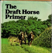 The Draft Horse Primer
