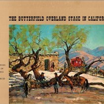 The Butterfield Overland Stage in California