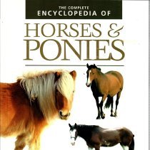 The Complete Encyclopedia of Horses and Ponies
