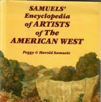 Samuels' Encyclopedia of Artists of the American West
