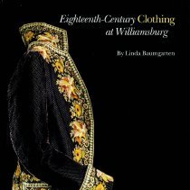 Eighteenth-Century Clothing at Williamsburg