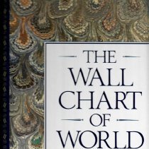 The Wall Chart of World History. From Earliest Times to th Present
