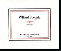 Willard Boepple : sculpture, 1996-1997 : September 30-October 25, 1997