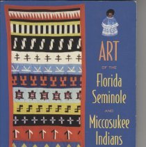 Art of the Florida Seminole and Miccosukee Indians