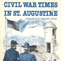 Civil War Times in Saint Augustine