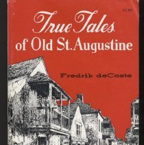 True tales of Old St. Augustine