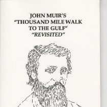 John Muir's Thousand Mile Walk to the Gulf "Revisited"