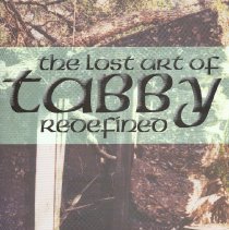 The Lost Art of Tabby Redefined