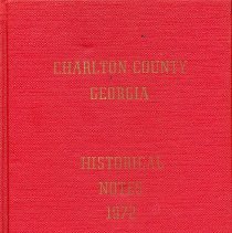 Charlton County Georgia: Historical Notes 1972