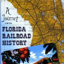 A journey into Florida railroad history