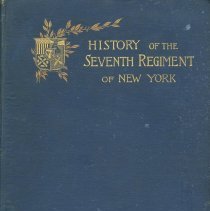 History of the Seventh Regiment of New York