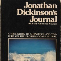 Jonathan Dickinson's Journal: An Early American Classic