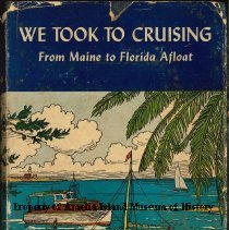 We took to Cruising; From Maine to Florida Afloat