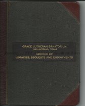 Grace Lutheran Sanatorium Record of Legacies, etc.