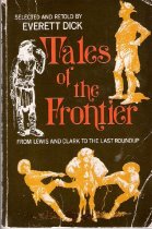 Tales of the Frontier: From Lewis and Clark to the Last Roundup