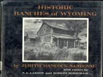 Historic Ranches of Wyoming