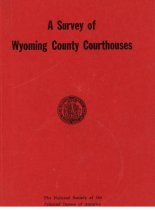A Survey of Wyoming County Courthouses
