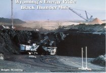 Wyoming's Energy Pride - Black Thunder Mine