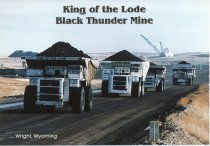 King of the Lode - Black Thunder Mine