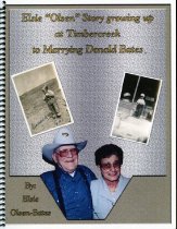 Elsie "Olsen" Story: Growing up at Timbercreek to Marrying Donald Bates