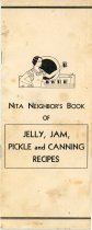 Nita Neighbors Book of Jelly, Jam, Pickle, and Canning Recipes