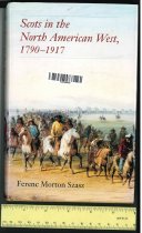 Scots in the North American West, 1790-1917