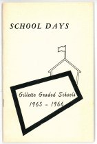 School Days: Gillette Graded Schools 1965 - 1966