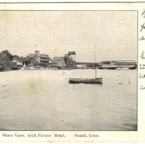 Shore View, with Palmer Hotel, Noank