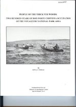 People of the thick fur woods: two hundred years of Bois Forte Chippewa occupation of the Voyageurs National Park area