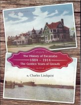 Cover: History of Escanaba, 1884-1914
