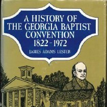 A History of the Georgia Baptist Convesntion 1822-1972