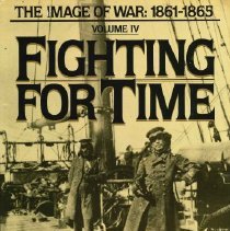 The Image of War 1861-1865 Vol. IV