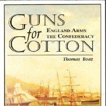 Guns for Cotton, England Arms the Confederacy