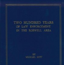 Two Hundred Years of Law Enforcement in the Roswell Area