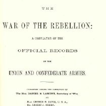 War of the Rebellion:  Series I--Volume XLVII--In Three Parts.