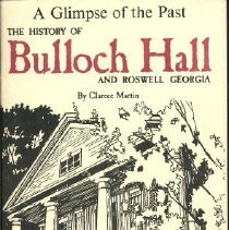 The History of Bulloch Hall and Roswell Georgia