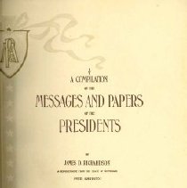 A Compilation of the Messages and Papers of the Presidents, Vol. IX