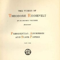The Works of Theodore Roosevelt in Fourteen Volumes