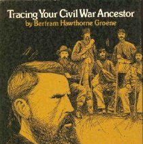 Tracing Your Civil War Ancestor