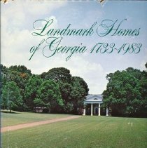 Landmark homes of Georgia 1733-1983