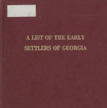 A List of the Early Settlers of Georgia