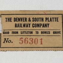 Ticket for the Denver & South Platte Railway Company; c. 1916