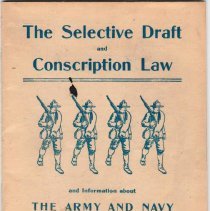 Booklet with information about Selective Draft and Conscription Law; c.1917