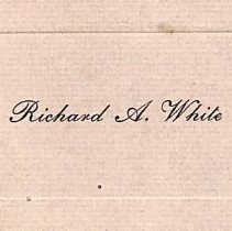Calling card for Richard A. White.