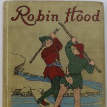 Robin Hood and His Adventures; 1907.