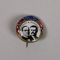 Reproduction McKinley and Roosevelt presidential campaign button; 1968.