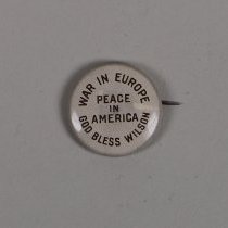 Reproduction Woodrow Wilson presidential campaign button; 1972.