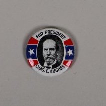 Reproduction Charles E. Hughes presidential campaign button; 1968.