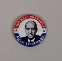 Reproduction Adlai Stevenson presidential campaign button; 1968.