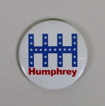 Hubert Humphrey presidential campaign button; 1968.